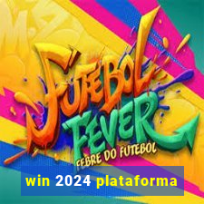 win 2024 plataforma