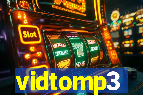 vidtomp3