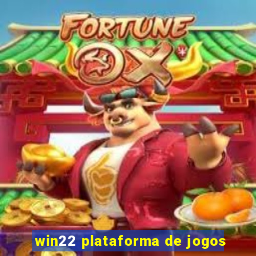 win22 plataforma de jogos