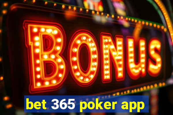 bet 365 poker app