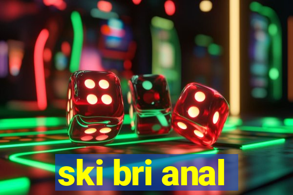 ski bri anal