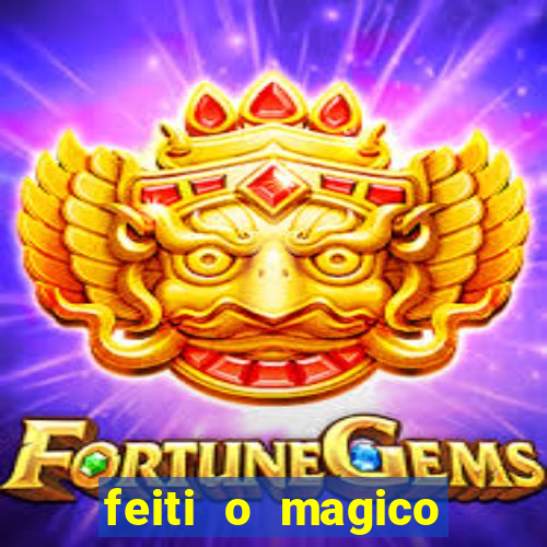 feiti o magico manga ler online