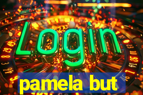 pamela but