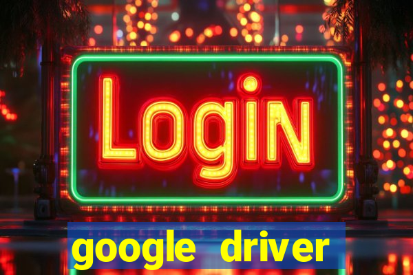 google driver windows 10