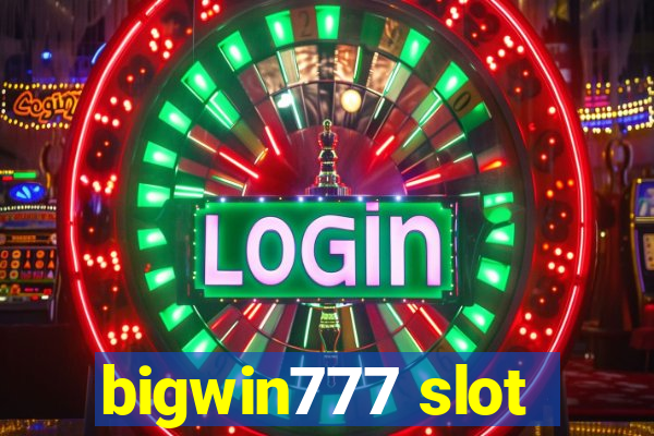 bigwin777 slot