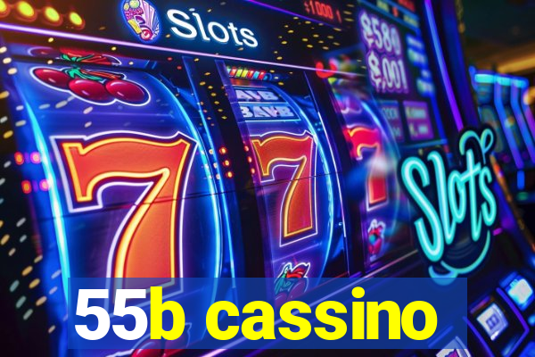 55b cassino