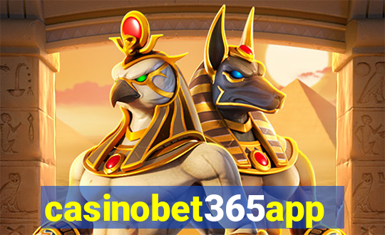 casinobet365app