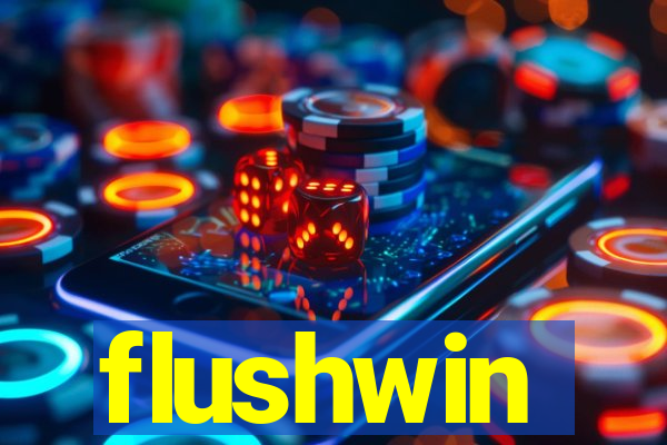 flushwin