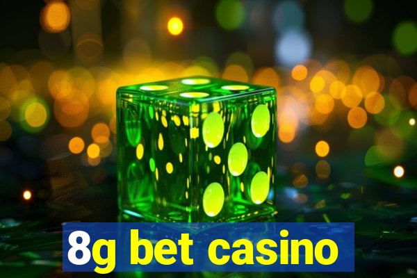 8g bet casino