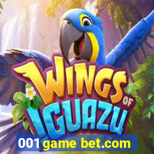 001 game bet.com