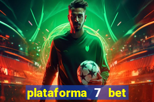 plataforma 7 bet paga mesmo