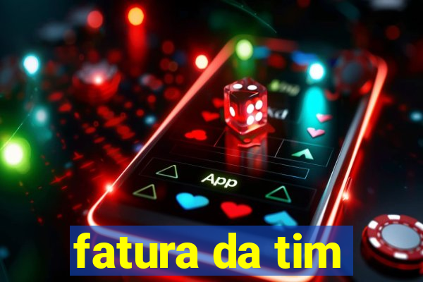 fatura da tim