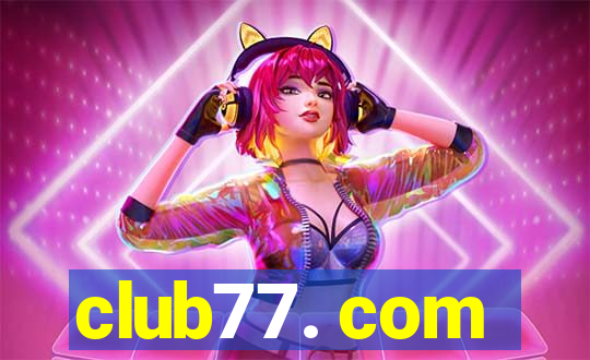 club77. com