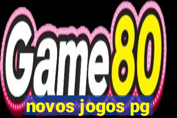 novos jogos pg