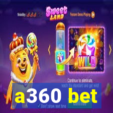 a360 bet