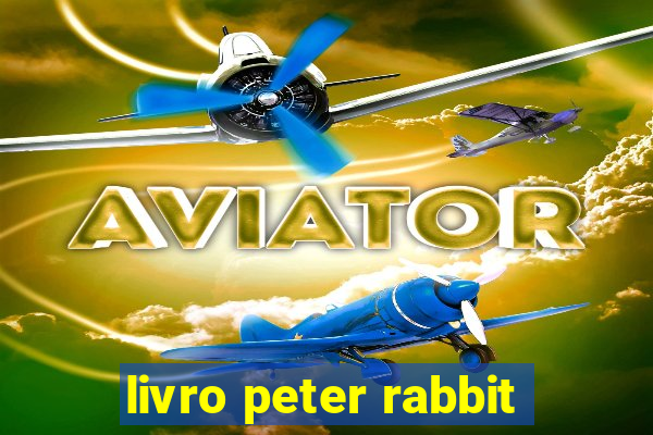 livro peter rabbit