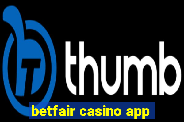 betfair casino app