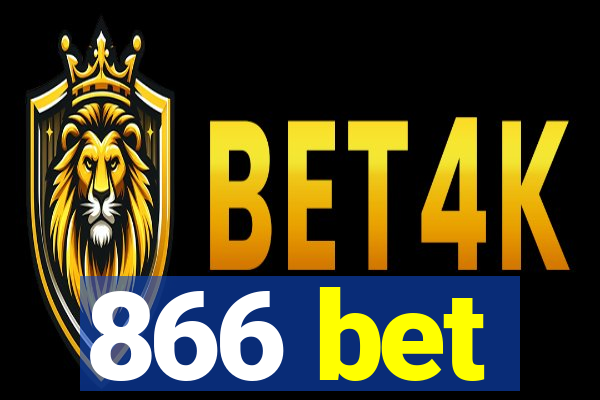 866 bet