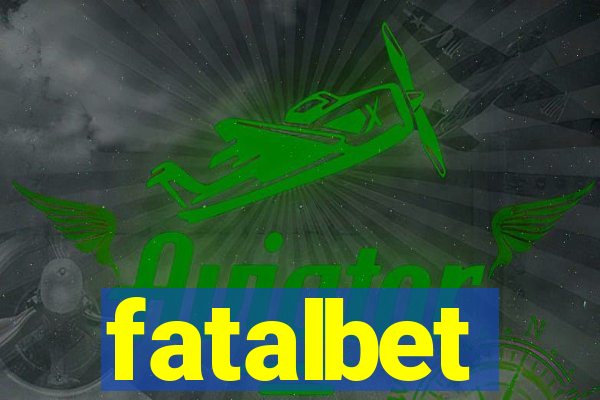 fatalbet