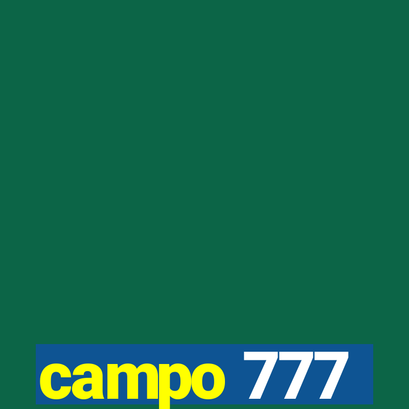 campo 777