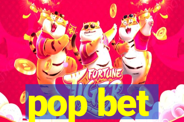 pop bet