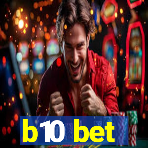 b10 bet