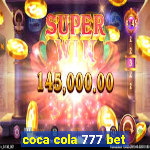 coca cola 777 bet