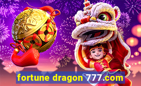 fortune dragon 777.com