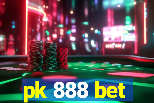 pk 888 bet