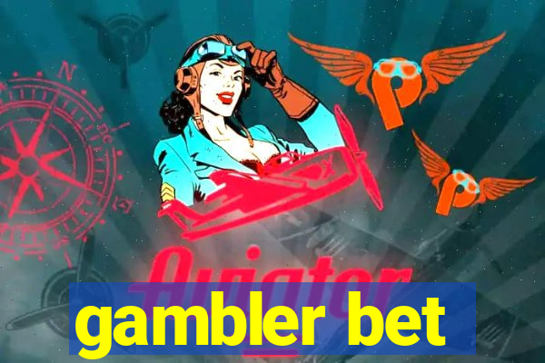 gambler bet