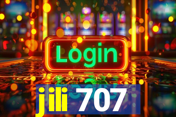 jili 707