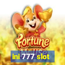 ini 777 slot