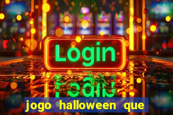 jogo halloween que paga dinheiro de verdade