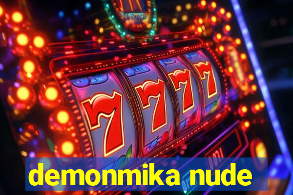 demonmika nude