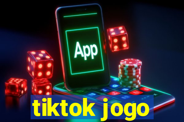 tiktok jogo