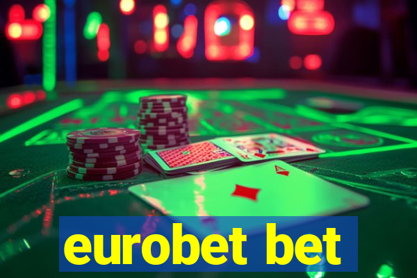 eurobet bet