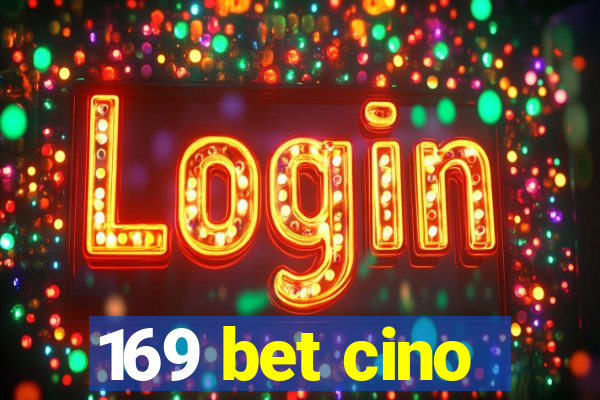 169 bet cino