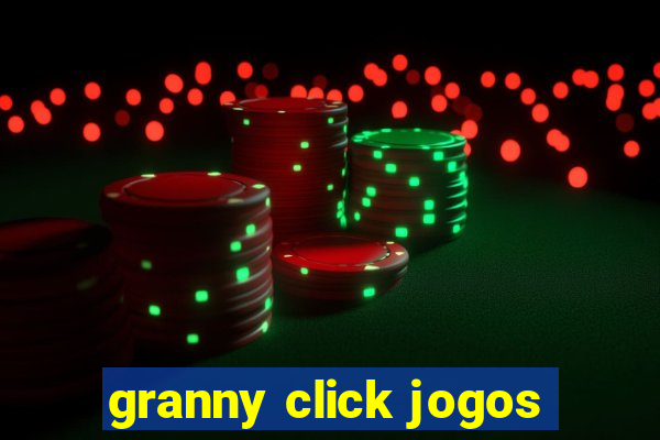 granny click jogos