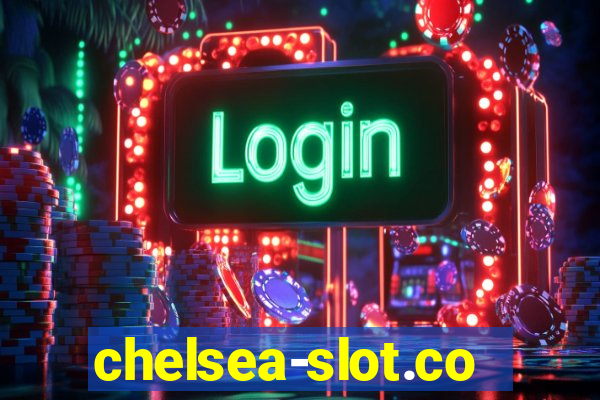 chelsea-slot.com