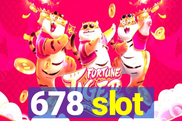 678 slot