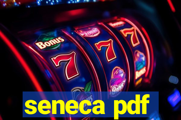 seneca pdf