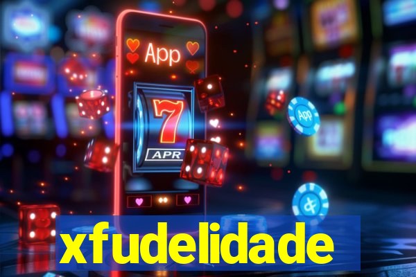 xfudelidade