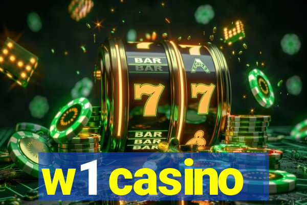 w1 casino