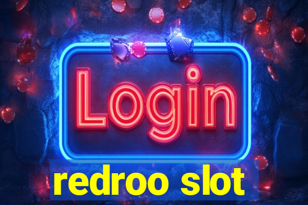 redroo slot