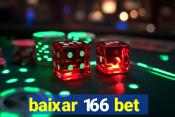 baixar 166 bet