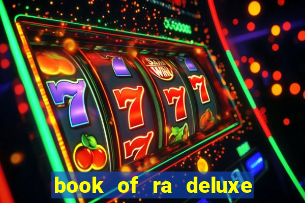 book of ra deluxe 10 slot