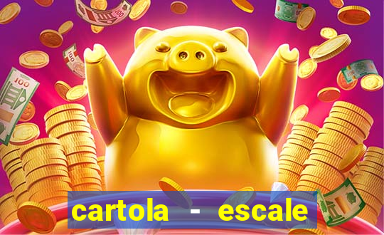 cartola - escale seu time!