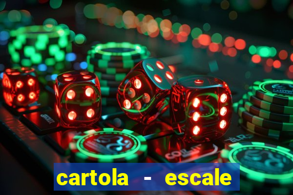 cartola - escale seu time!