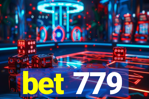 bet 779