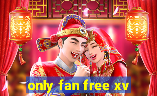 only fan free xv